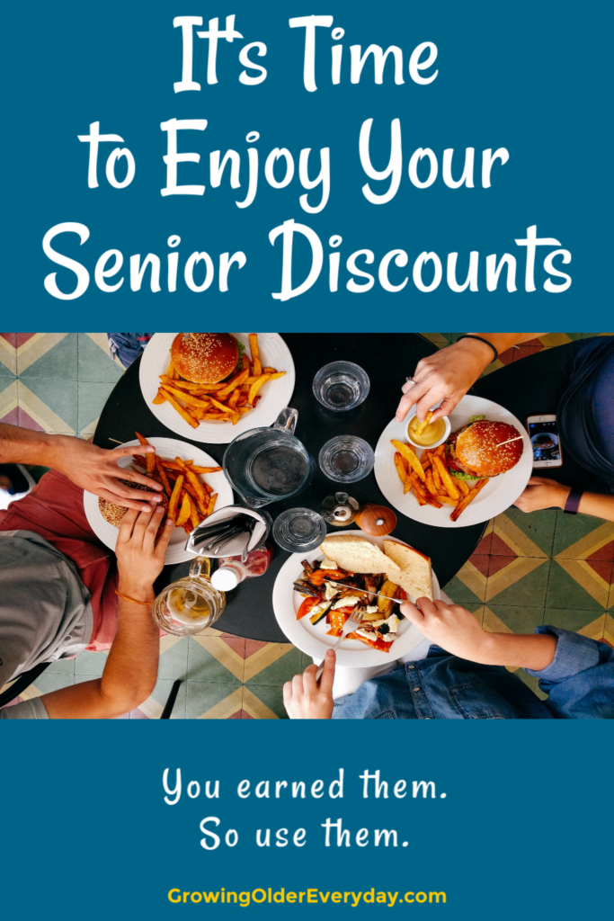 It’s Time to Enjoy Your Senior Discounts Growing Older Everyday