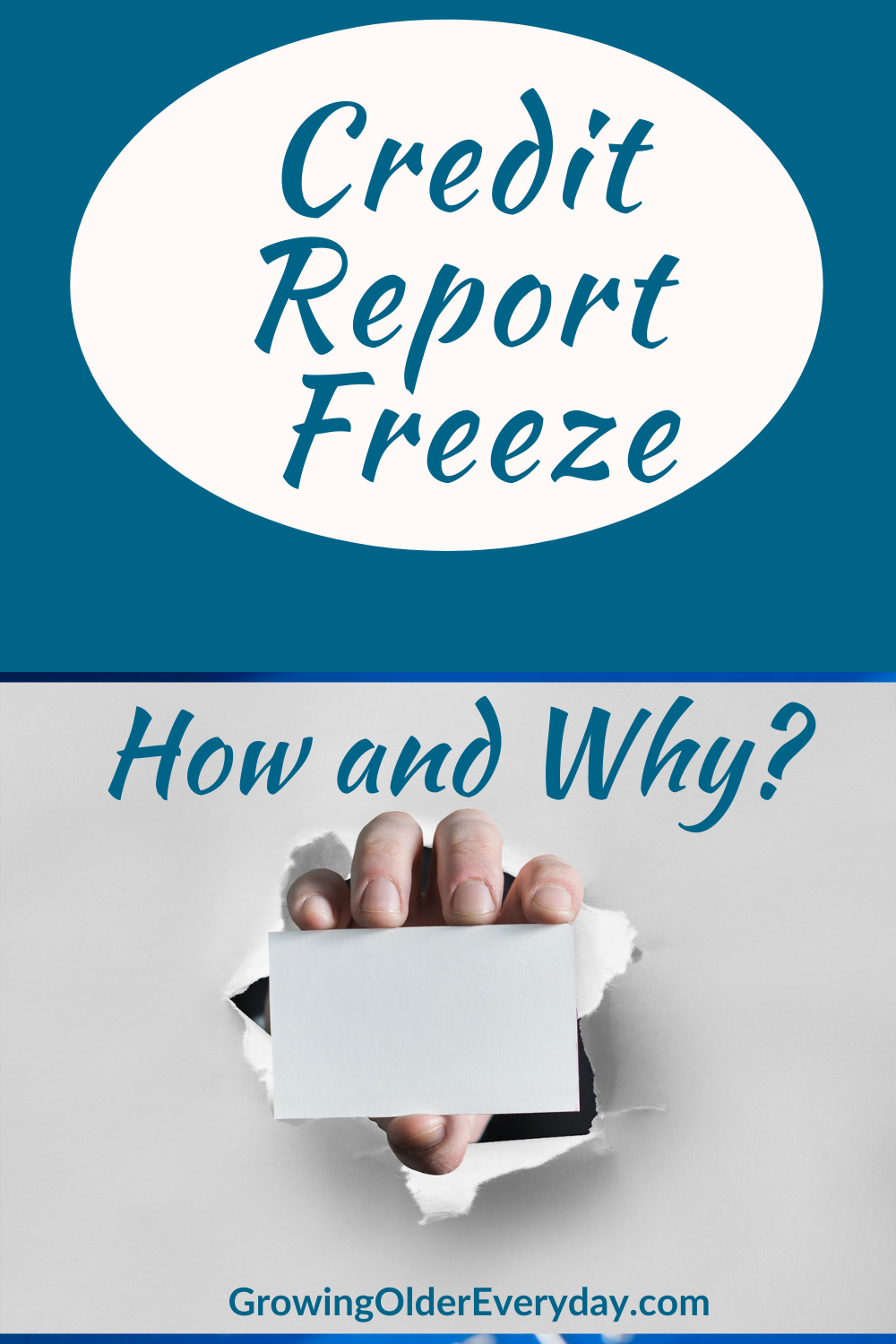 Credit Report Freeze - How And Why? - Growing Older Everyday