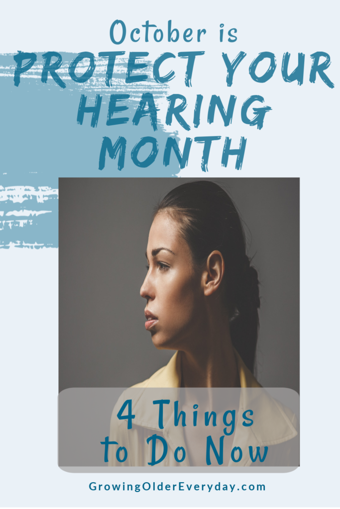 Hearing loss. October is Protect Your hearing Month