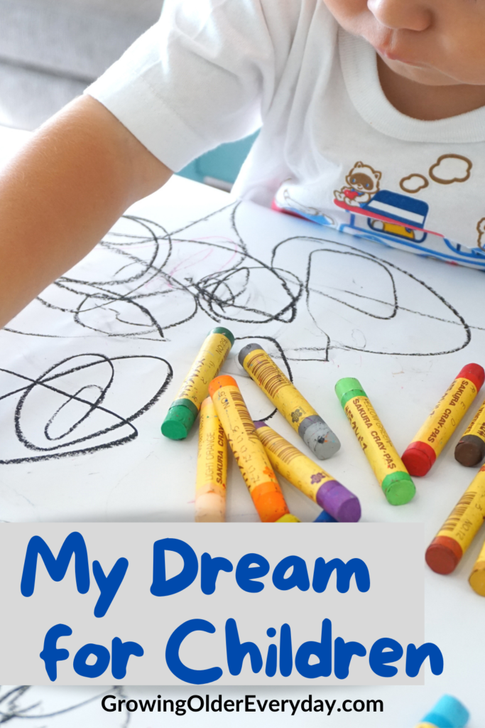 My Dream for Children
