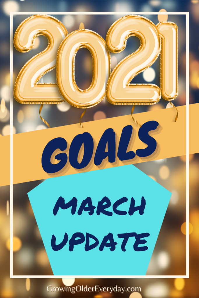 March Goals update