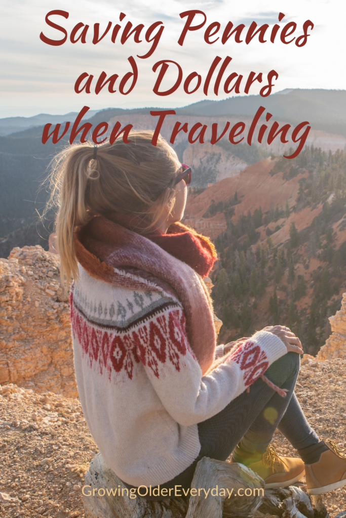 Saving Pennies and Dollars when traveling