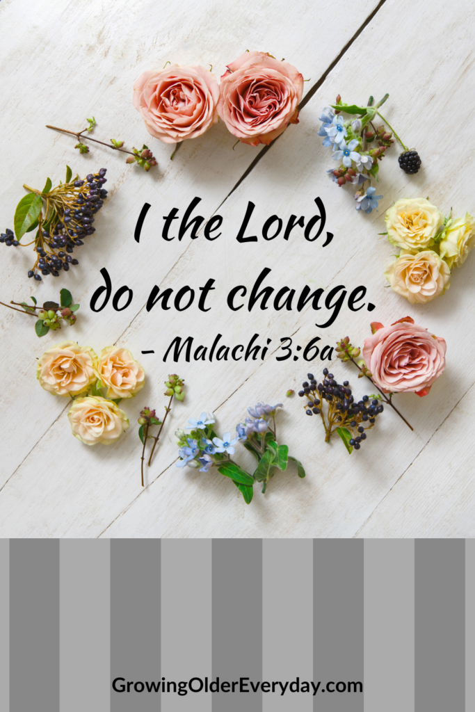 I the Lord, do not change