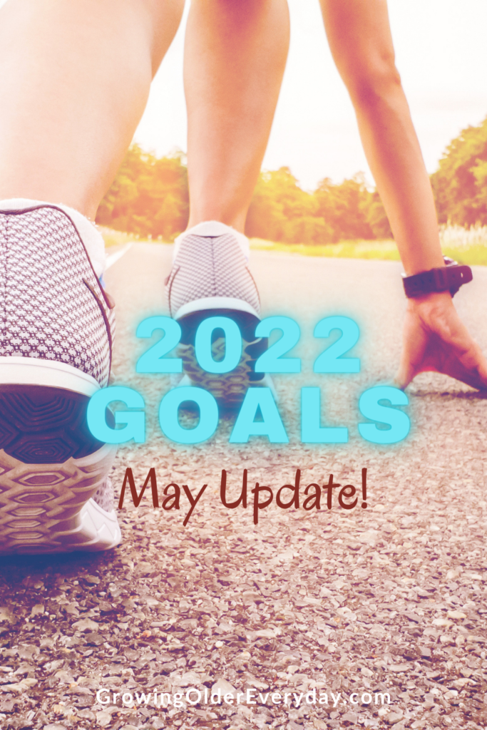 Goals update for May
