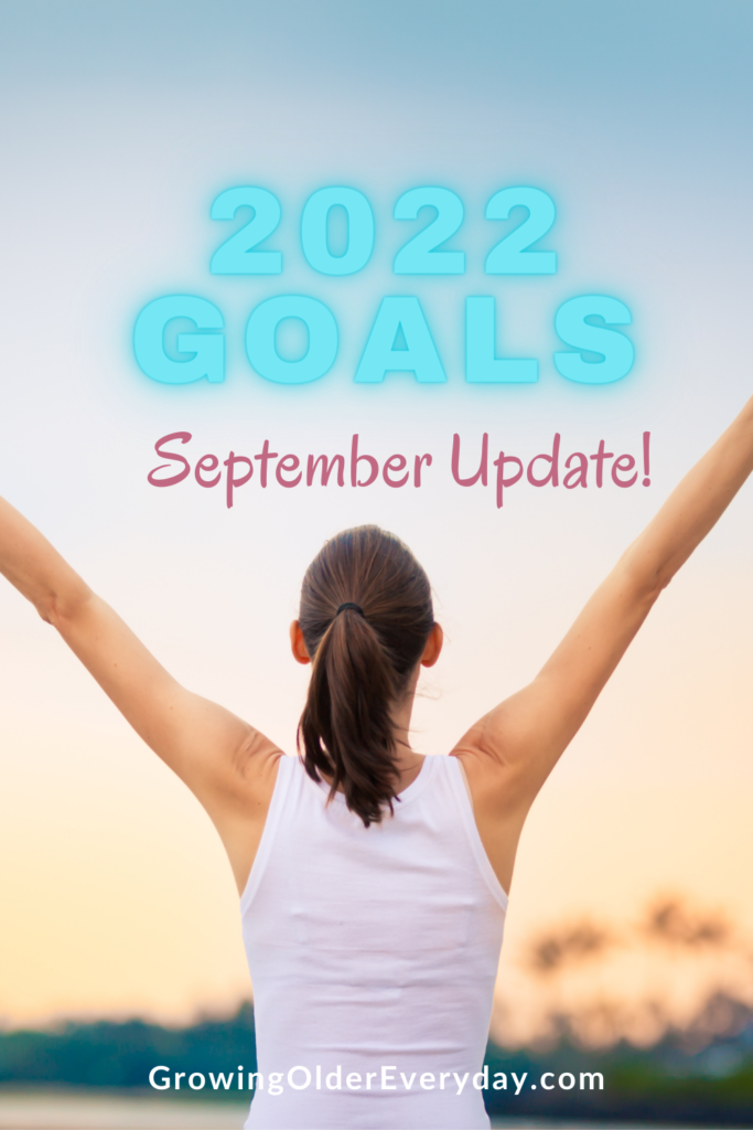 2022 Goals September Update
