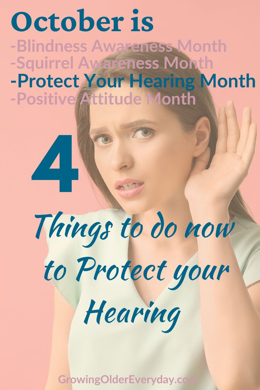 October Is Protect Your Hearing Month Growing Older Everyday