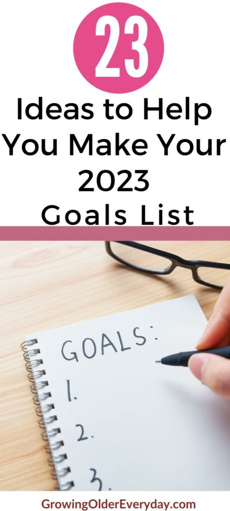 23 Ideas to Help You Make Your 2023 Goals List
