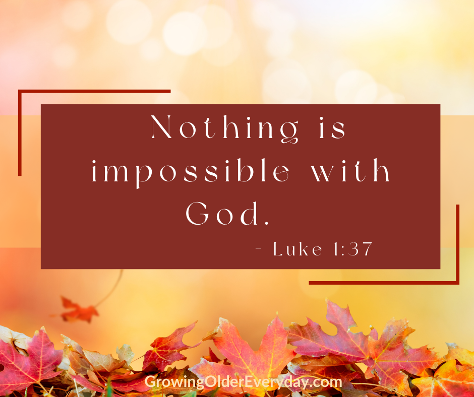 Nothing is impossible with God
