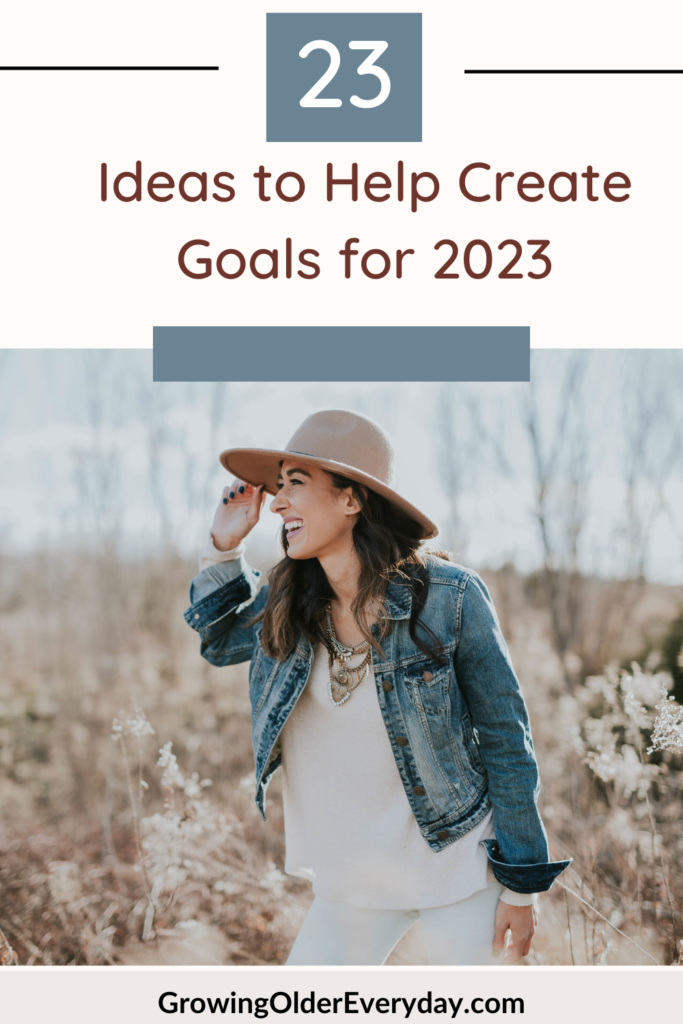23 Ideas to Help Create Goals for 2023