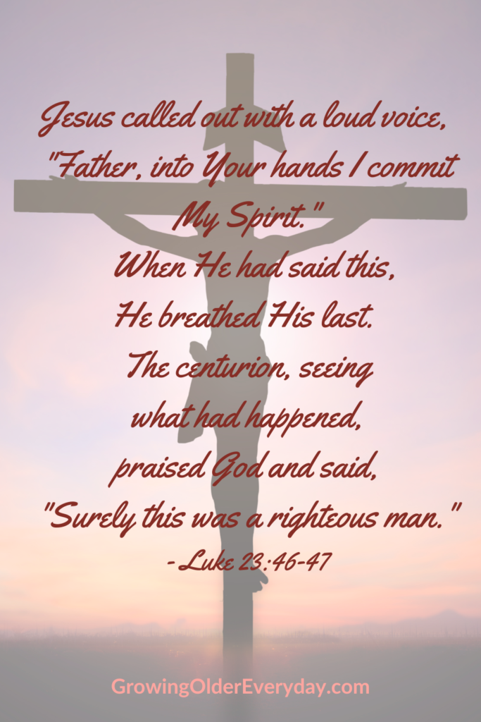 Father into Your hands I commit My Spirit
