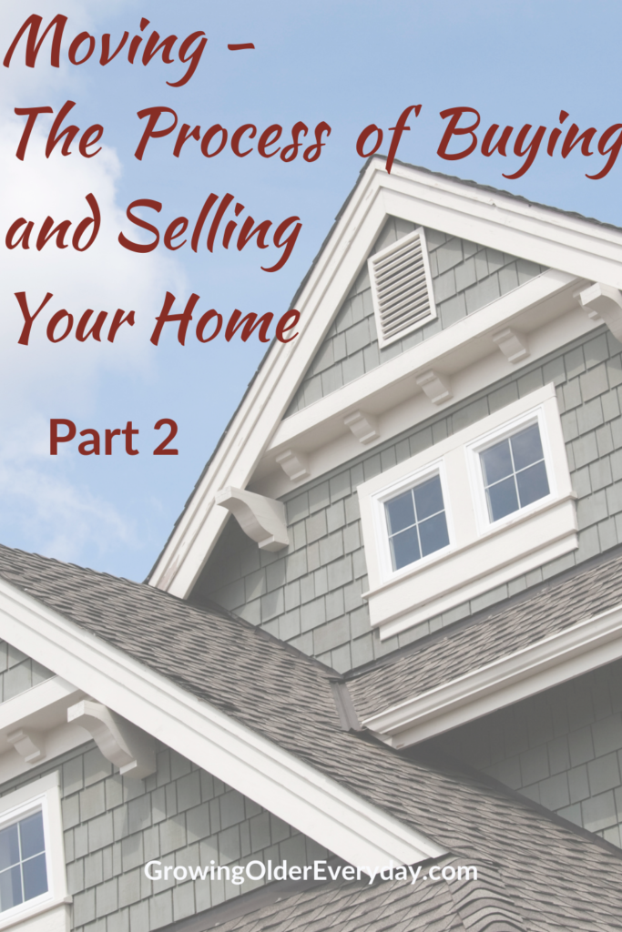 Moving - The Process of Buying and Selling Your House Part 2