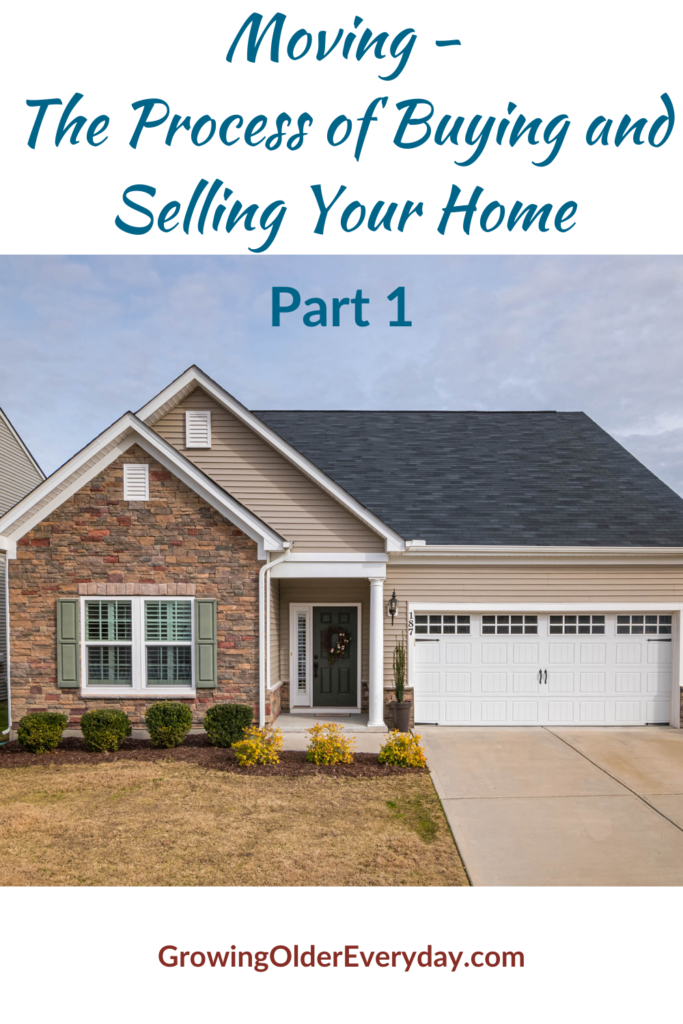 Moving - The Process of Buying and Selling Your Home Part One