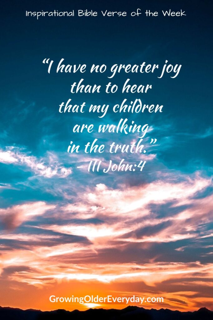 I have no great joy Bible verse