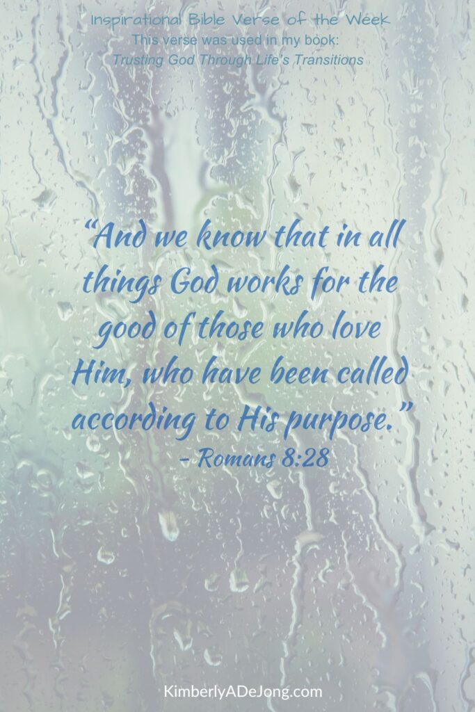 Bible verse from Romans 8:28